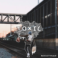 Boywithuke - Toxic mp3 скачать